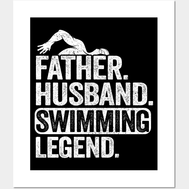 Husband Swimming Legend Swimmer Dad Father's Day Wall Art by Kuehni